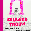 Eeuwige Trouw | Youp van 't Hek & Marije Tolman
